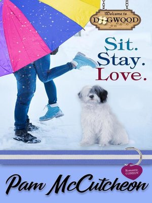 cover image of Sit. Stay. Love.